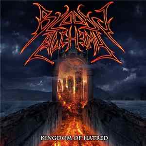 Bloody Alchemy - Kingdom of Hatred mp3