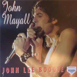John Mayall - John Lee Boogie mp3