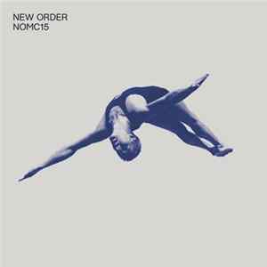 New Order - NOMC15 (New Order Music Complete 15) mp3