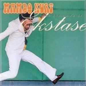 Mambo Kurt - Ekstase - The Return Of Alleinunterhalter Vol. 4 mp3