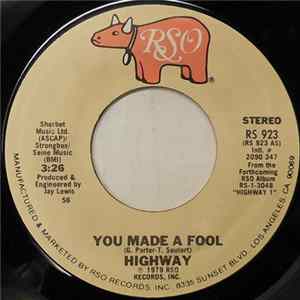 Highway - You Made A Fool mp3
