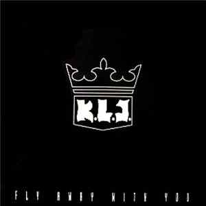 K.L.J. - Fly Away With You mp3