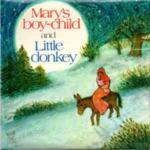 The Merrymakers , The Festival Singers - Little Donkey / Mary's Boy Child mp3