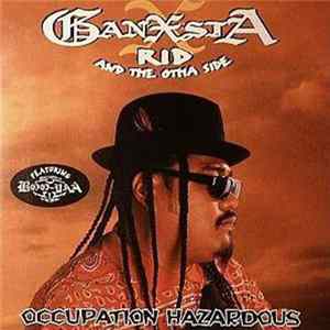 Ganxsta Rid - Occupation Hazardous mp3