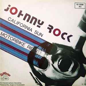 Johnny Rock - California Sun / Motorbike Ridin' mp3