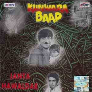 Rajesh Roshan, Majrooh - Kunwara Baap / Janta Hawaldar mp3