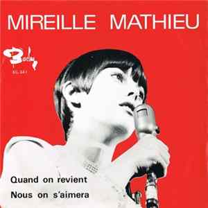 Mireille Mathieu - Quand On Revient / Nous On S'Aimera mp3