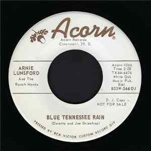 Arnie Lunsford And The Ranch Hands - Blue Tennessee Rain / Don't Let Me mp3