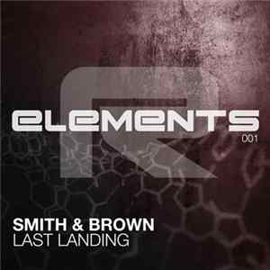 Smith & Brown - Last Landing mp3