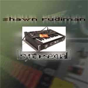 Shawn Rudiman - Synthesexual mp3