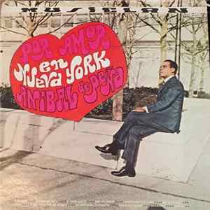 Anibal De Peña - Por Amor En Nueva York mp3