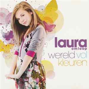 Laura Omloop - Wereld Vol Kleuren mp3