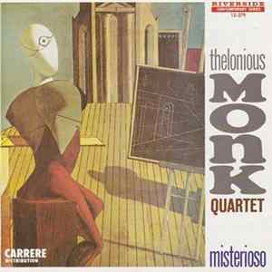 Thelonious Monk Quartet - Misterioso mp3