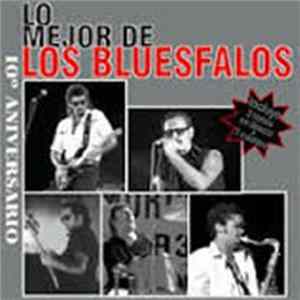 Los Bluesfalos - Lo Mejor 10 Aniversario mp3