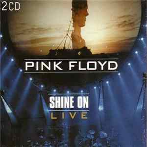 Pink Floyd - Shine On (Live) mp3