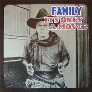 Family - It's Only A Movie mp3