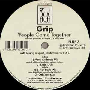 Grip - People Come Together mp3