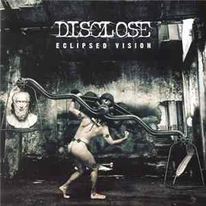 Disclose - Eclipsed Vision mp3