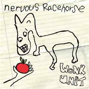 Wonk Unit - Nervous Racehorse mp3