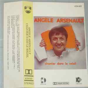 Angèle Arsenault - Chanter dans le soleil mp3