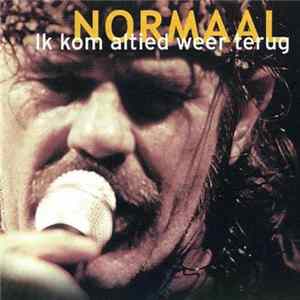 Normaal - Ik Kom Altied Weer Terug mp3
