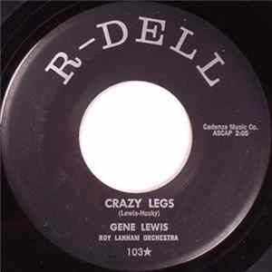 Gene Lewis , Roy Lanham Orchestra - Crazy Legs mp3