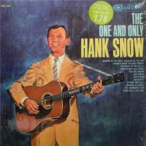 Hank Snow - The One And Only Hank Snow mp3