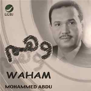 محمد عبده = Mohammed Abdu - وهم = Waham mp3