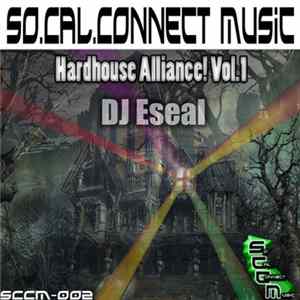 DJ Eseal - HardHouse Alliance! Vol.1 mp3