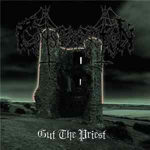 Consecration - Gut The Priest mp3