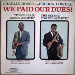 Charlie Rouse / Seldon Powell - We Paid Our Dues! mp3