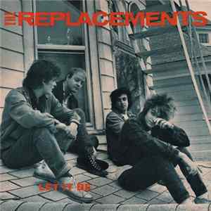 The Replacements - Let It Be mp3