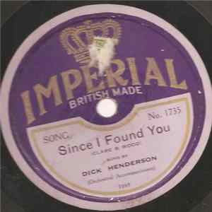 Dick Henderson - Since I Found You / In Our Love Canoe mp3