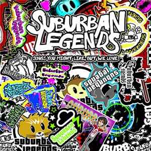Suburban Legends - Songs You Might Like, But We Love mp3