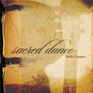 Keith L Cooper - Sacred Dance mp3