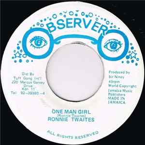 Ronnie Twaites - One Man Girl mp3