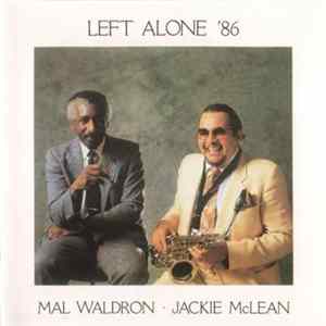 Mal Waldron, Jackie McLean - Left Alone '86 mp3
