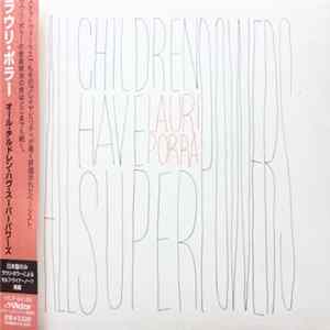 Lauri Porra - All Children Have Super Powers mp3