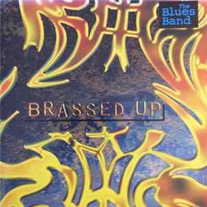 The Blues Band - Brassed Up mp3