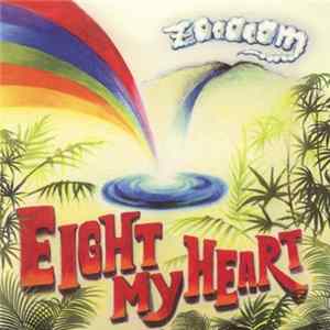 zOoOoOm - Eight My Heart mp3