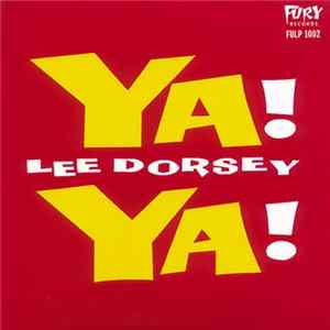 Lee Dorsey - Ya! Ya! mp3