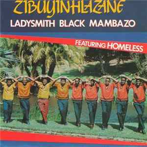 Ladysmith Black Mambazo - Zibuyinhlazane mp3