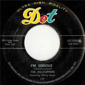 The Hilltoppers - I'm Serious mp3