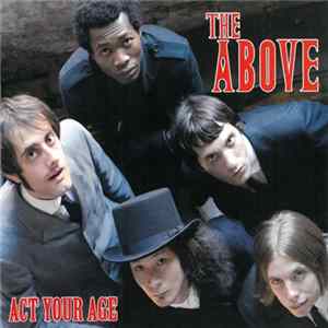 The Above - Act Your Age mp3