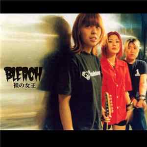 Bleach - 裸の女王 mp3