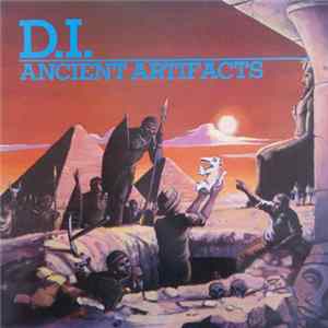 D.I. - Ancient Artifacts mp3
