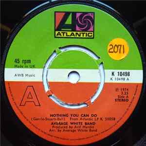 Average White Band - Nothing You Can Do / I Just Can't Give You Up mp3