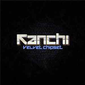 Kanchi - Velvet Chipset mp3