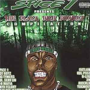 Spice 1 - The Playa Rich Project Compilation mp3