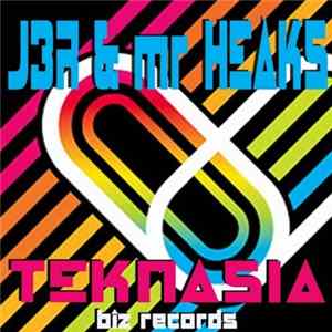 J3R & Mr Heaks - Teknasia mp3